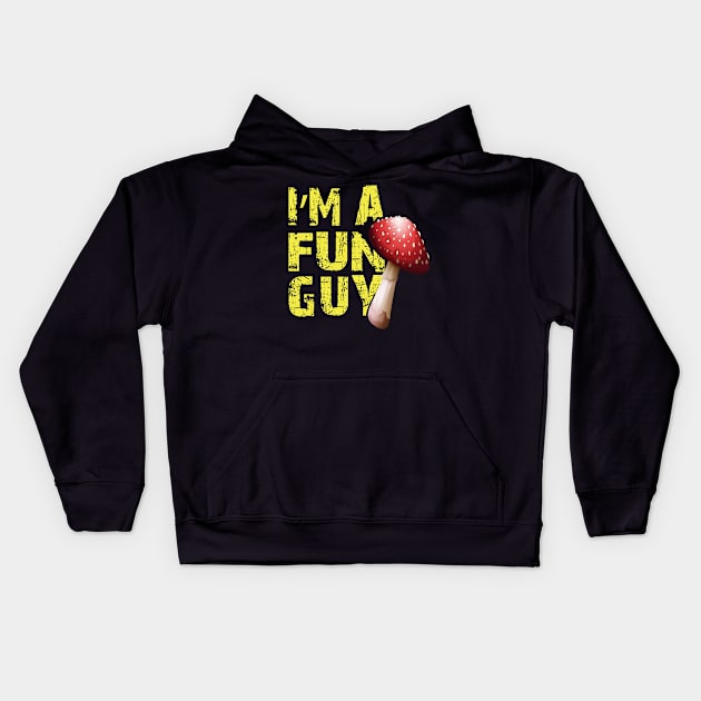 im fun guy Kids Hoodie by busines_night